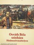 Osváth Béla színháza Hódmezővásárhelyen