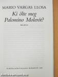 Ki ölte meg Palomino Molerót?