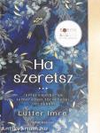 Ha szeretsz...