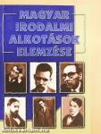 Magyar irodalmi alkotások elemzése