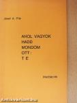 Ahol vagyok hadd mondom ott: Te
