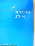 A diakónia útján