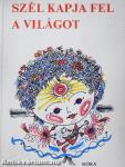 Szél kapja fel a világot