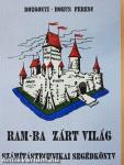 RAM-ba zárt világ