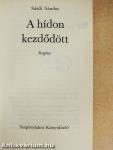 A hídon kezdődött
