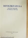 Reviczky Gyula művei I-II.