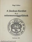 A Jászkun Kerület és a reformországgyűlések