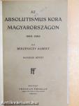 Az absolutismus kora Magyarországon II. (töredék)