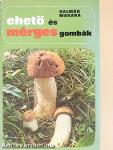 Ehető és mérges gombák