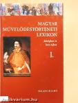 Magyar Művelődéstörténeti Lexikon I.