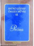 Ratkó József összes művei III.