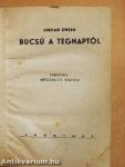 Búcsú a tegnaptól