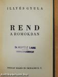 Rend a romokban