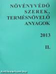 Növényvédő szerek, termésnövelő anyagok 2013/II.