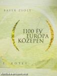 1100 év Európa közepén 2.