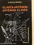 Elmés játékok, játékos elmék
