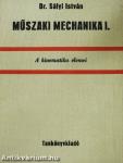 Műszaki mechanika I.