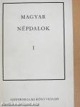 Magyar népdalok I-II.
