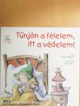 Tűnjön a félelem, itt a védelem!