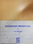 Kereskedelmi vámtarifa 2001. I.