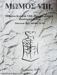 Őskoros Kutatók VIII. Összejövetelének konferenciakötete