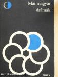 Mai magyar drámák I.