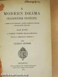 A modern dráma fejlődésének története I-II.