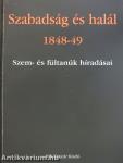 Szabadság és halál 1848-49 (dedikált példány)