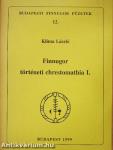 Finnugor történeti chrestomathia I.