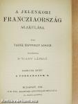 A jelenkori Francziaország alakulása III. (töredék)