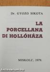 La Porcellana di Hollóháza (minikönyv) (számozott)