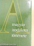 A magyar irodalom története 4.