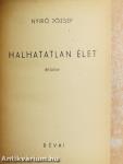 Halhatatlan élet