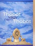 Thöböt vagy nem Thöböt