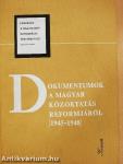 Dokumentumok a magyar közoktatás reformjáról