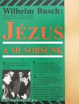 Jézus a mi sorsunk