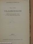 Világirodalom a XIX. század második felében és a XX. század első negyedében