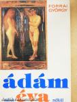 Ádám valódi Éva nélkül