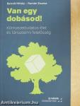 Van egy dobásod!