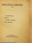 A Gellérthegyen/Életeim/A bujdosó királyfi/Mai jegyzetek