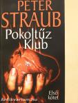 Pokoltűz Klub I-II.