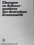 Übungen zu Schwerpunkten der deutschen Grammatik