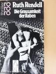 Die Grausamkeit der Raben