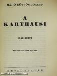 A karthausi I-II.