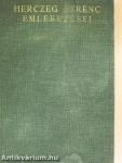Herczeg Ferenc emlékezései I.