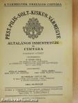 Pest-Pilis-Solt-Kiskun Vármegye általános ismertetője és cimtára III.