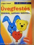 Üvegfestés - Vidám, színes minták