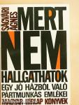 Mert nem hallgathatok