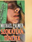 Szokatlan tünetek