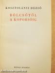Bölcsőtől a koporsóig